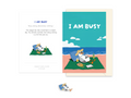 Greeting Card | I AM BUSY