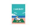 Postcard | I AM BUSY